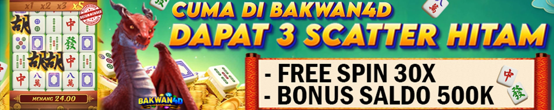 BONUS SCATTER HITAM BAKWAN4D